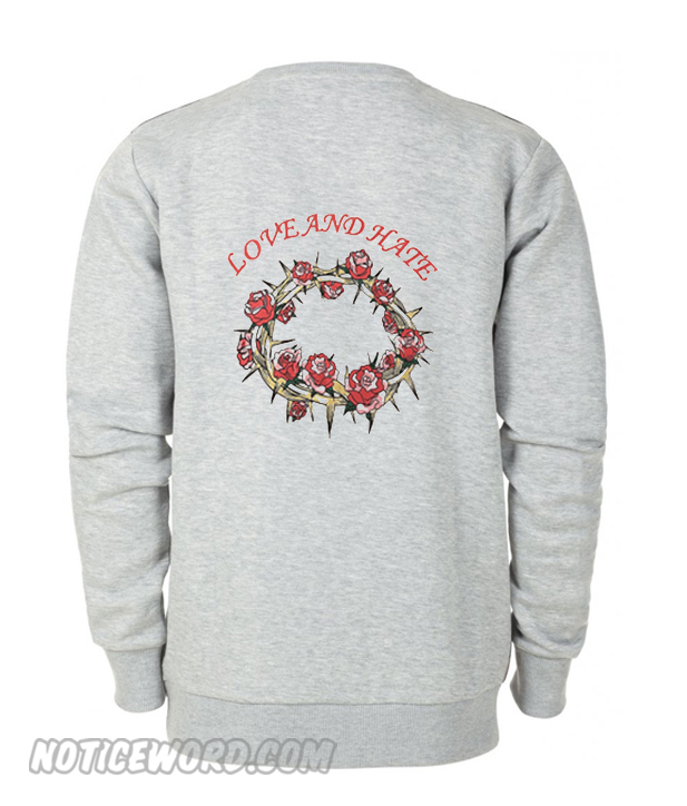 love hate sweatshirt